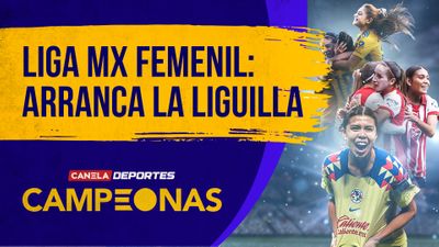 Liga MX Femenil: Arranca La Liguilla