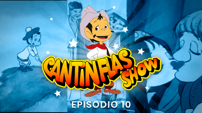 Cantinflas Show Episodio 10