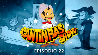 Cantinflas Show Episodio 22