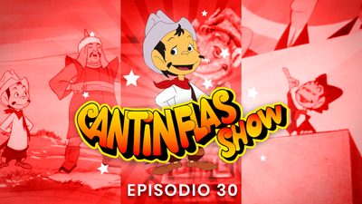 Cantinflas Show Episodio 30