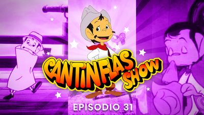 Cantinflas Show Episodio 31