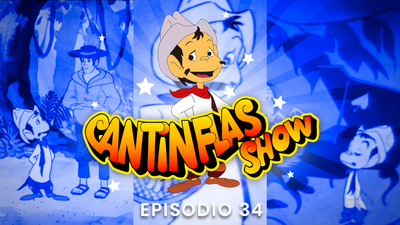 Cantinflas Show Episodio 34