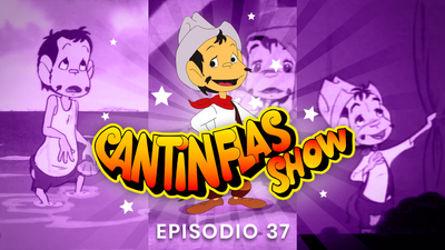 Cantinflas Show Episodio 37