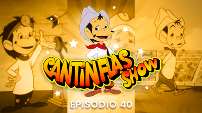Cantinflas Show Episodio 40