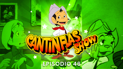 Cantinflas Show Episodio 46
