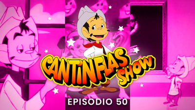 Cantinflas Show Episodio 50