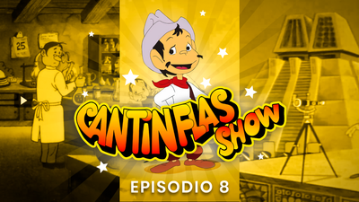 Cantinflas Show Episodio 8