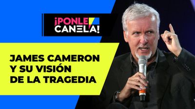 James Cameron y su Visión de la Tragedia