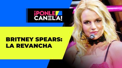 Britney Spears: La Revancha