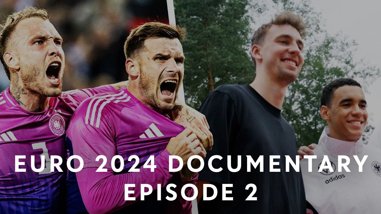 Our Team - Euro 2024 Documentation: Episode 2