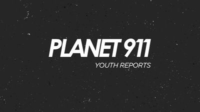 Promo for Planet 911 Youth Reports