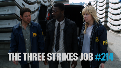 The Three Strikes Job