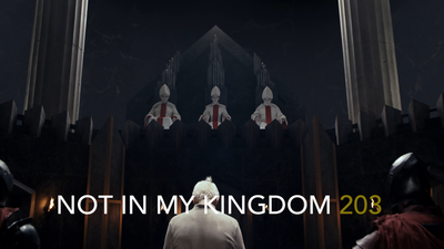 Not in My Kingdom