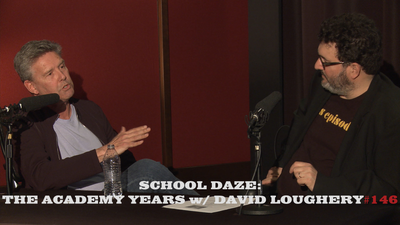 School Daze: The Academy Years w/ David Loughery