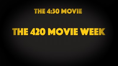 The 420 Movie Week