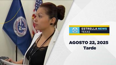 Noticiero Texas Tarde | Agosto 22, 2025