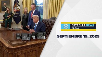 Noticiero Texas | Septiembre 19, 2025