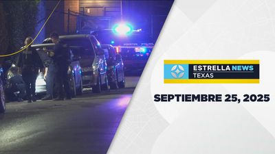 Noticiero Texas | Septiembre 25, 2025