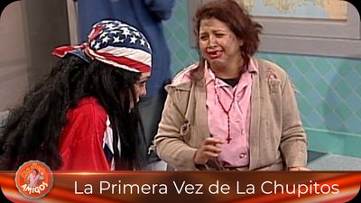 La Primera Vez de La Chupitos