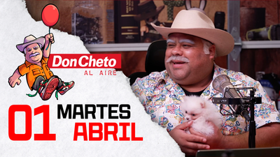 Don Cheto Al Aire en TV - Abril 1, 2025