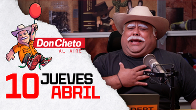 Don Cheto Al Aire en TV - Abril 11, 2025