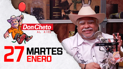 Don Cheto Al Aire en TV - Enero 27, 2026