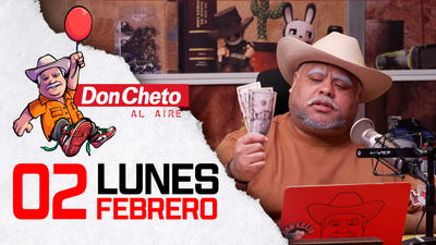 Don Cheto Al Aire en TV - Febrero 02, 2026