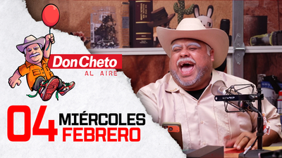Don Cheto Al Aire en TV - Febrero 04, 2026