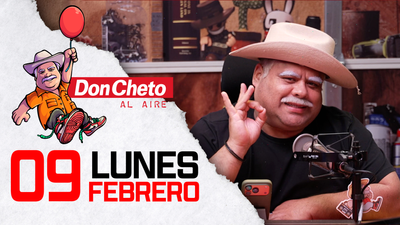 Don Cheto Al Aire en TV - Febrero 09, 2026