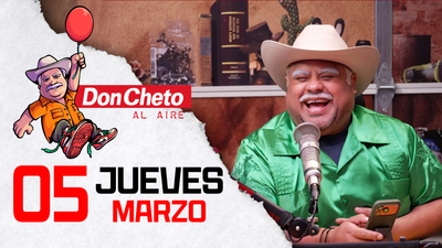 Don Cheto Al Aire en TV - Marzo 05, 2026