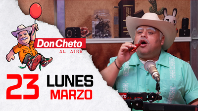 Don Cheto Al Aire en TV - Marzo 23, 2026