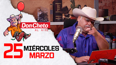 Don Cheto Al Aire en TV - Marzo 25, 2026