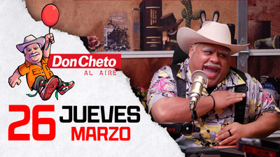 Don Cheto Al Aire en TV - Marzo 26, 2026