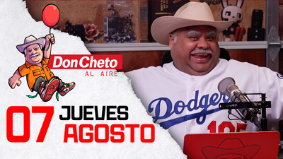 Don Cheto Al Aire en TV - Agosto 07, 2025