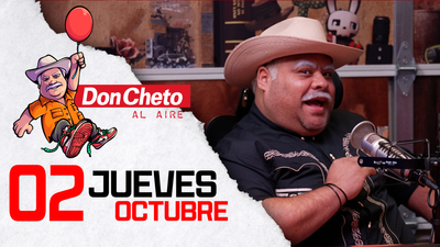 Don Cheto Al Aire en TV - Octubre 02, 2025