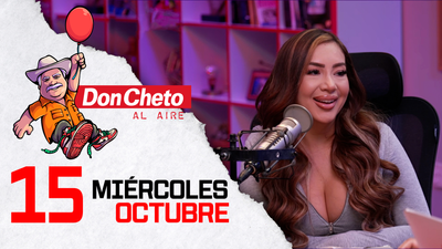 Don Cheto Al Aire en TV - Octubre 15, 2025