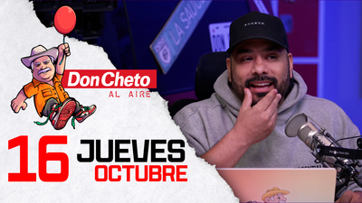 Don Cheto Al Aire en TV - Octubre 16, 2025