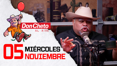 Don Cheto Al Aire en TV - Noviembre 05, 2025