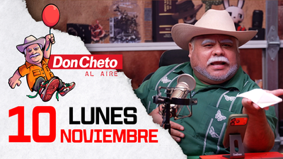 Don Cheto Al Aire en TV - Noviembre 10, 2025