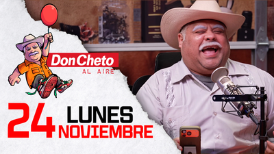 Don Cheto Al Aire en TV - Noviembre 24, 2025