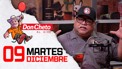 Don Cheto Al Aire en TV - Diciembre 09, 2025