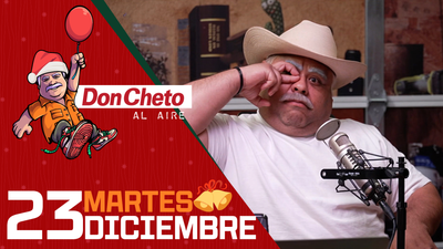 Don Cheto Al Aire en TV - Diciembre 23, 2025