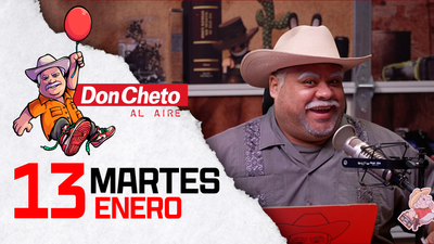 Don Cheto Al Aire en TV - Enero 13, 2026
