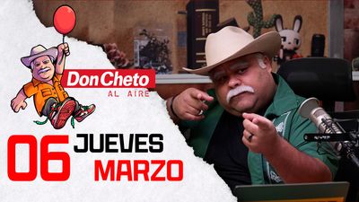 Don Cheto Al Aire en TV - Marzo 6, 2025