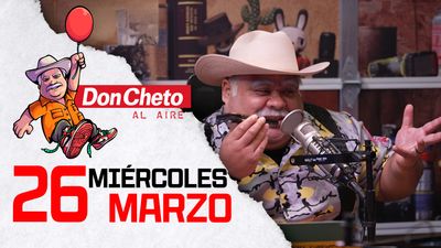 Don Cheto Al Aire en TV - Marzo 26, 2025