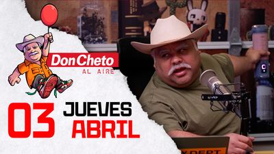 Don Cheto Al AireTV - Abril 03|2025