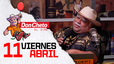 Don Cheto Al AireTV - Abril 11|2025