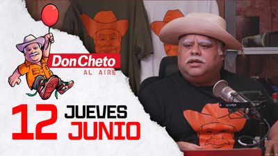 Don Cheto Al Aire en TV - Junio 12, 2025