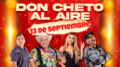 Don Cheto Al Aire | Estrella TV