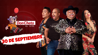 Don Cheto Al Aire - Septiembre 30, 2025